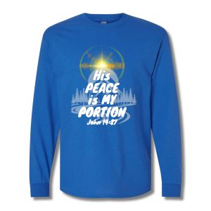 HIS PEACE IS MY PORTION Long Sleeve Shirt - Royal Blue